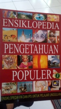 ENSIKLOPEDIA PENGETAHUAN POPULER