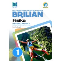 Buku Ringkasan Materi dan Latihan BRILIAN Fisika X