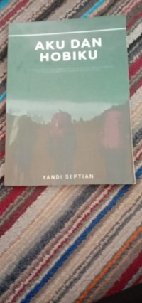 AKU DAN HOBIKU