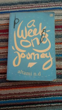 A WEEK LONG JOURNEY