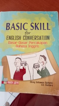 BASIC SKILL FOR ENGLISH CONVERSATION