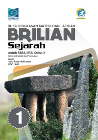 Buku Ringkasan Materi dan Latihan BRILIAN Sejarah X