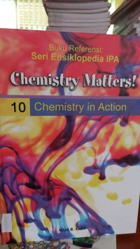 10 CHEMISTRY IN ACTION