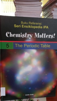 CHEMISTRY MATTERS 5 THE PERIODIC TABLE