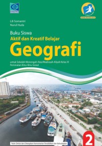 Aktif dan Kreatif Belajar Geography Kls XI Peminatan