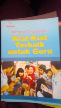 KIAT-KIAT TERBAIK UNTUK GURU