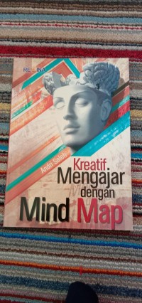 KREATIF MENGAJAR DENGAN MIND MAP