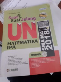 SAAT SAAT JELANG UN MATEMATIKA IPA