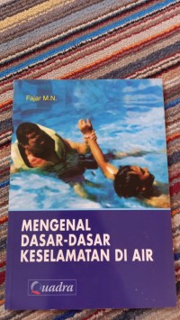 MENGENAL DASAR DASAR KESELAMATAN DI AIR