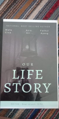 Our Life Story