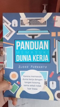 PANDUAN MEMASUKI DUNIA KERJA