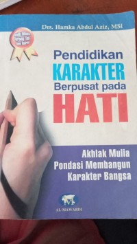 PENDIDIKAN KARAKTER BERPUSAT PADA HATI