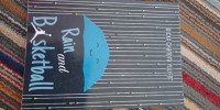 RAIN AND BASKETBALL
