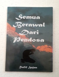 SEMUA BERAWAL DARI PENDOSA