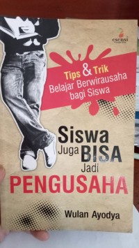 SISWA JUGA BISA MENJADI PENGUSAHA