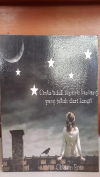 Cinta Tidak Seperti Bintang Yang Jatuh Dari Langit