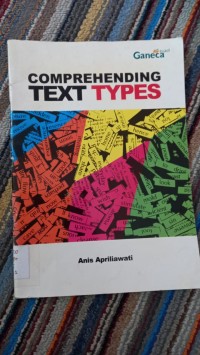 COMPREHENDING TEXT TYPES