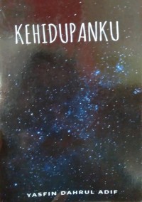 KEHIDUPANKU