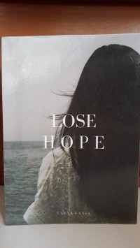 LOSE HOPE