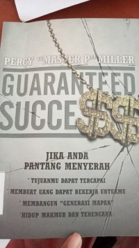 GUARANTED SUCCE
