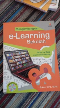 MENGEMBANGKAN E-LEARNING SEKOLAH
