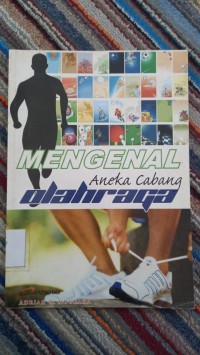 MENGENAL ANEKA CABANG OLAHRAGA