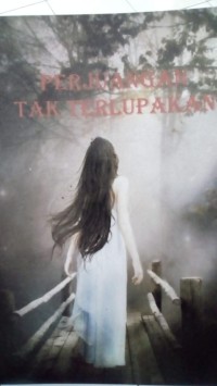 PERJUANGAN TAK TERLUPAKAN