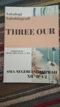 THREE OUR
